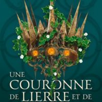 Middlemist Volume 1, Une couronne de lierre et de verre