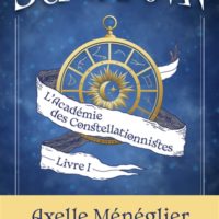 L'Académie des constellationnistes Volume 1, Supernova