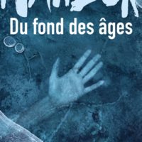 Du fond des âges