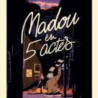 Madou en 5 actes