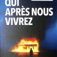 Qui après nous vivrez