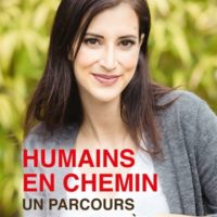 Humains en chemin : un parcours vers la lumière