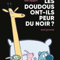 Une aventure de Yaël et son doudou Docteur Les doudous ont-ils peur du noir ?