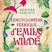 L'encyclopédie féerique d'Emily Wilde