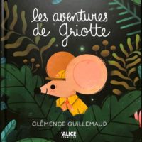 Les aventures de Griotte