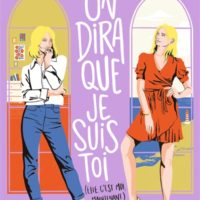On dira que je suis toi (elle, c'est moi, maintenant)
