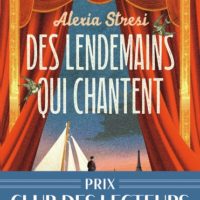 Des lendemains qui chantent
