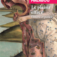 Le plaisir effacé : clitoris et pensée