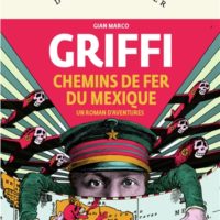 Chemins de fer du Mexique : un roman d'aventures