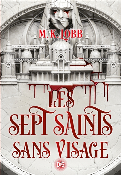 Les sept Saints sans visage