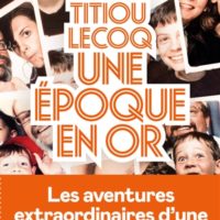 Une époque en or