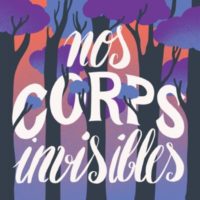 Nos corps invisibles