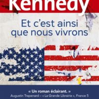 Et c'est ainsi que nous vivrons