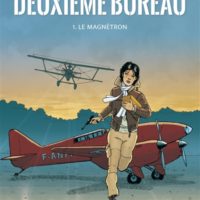 Deuxième bureau. Vol. 1. Le magnétron