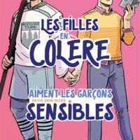 Les filles en colère aiment les garçons sensibles