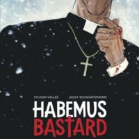 Habemus Bastard Tome 1 - L'être nécessaire