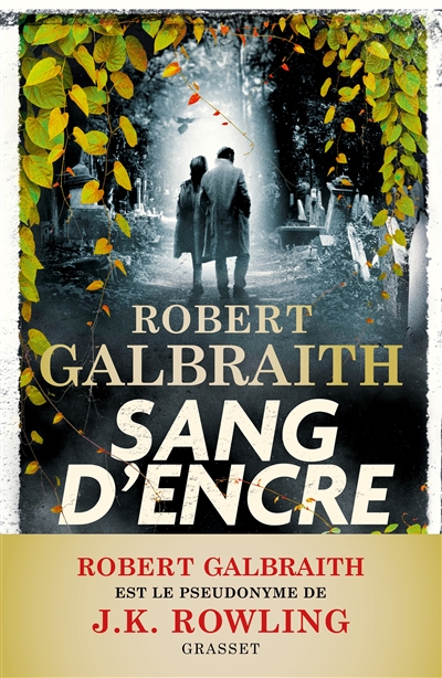 Sang d'encre : une nouvelle enquête de Cormoran Strike