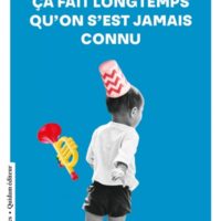 Ca fait longtemps qu'on s'est jamais connu