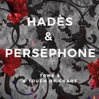Hadès & Perséphone Volume 4, A touch of chaos