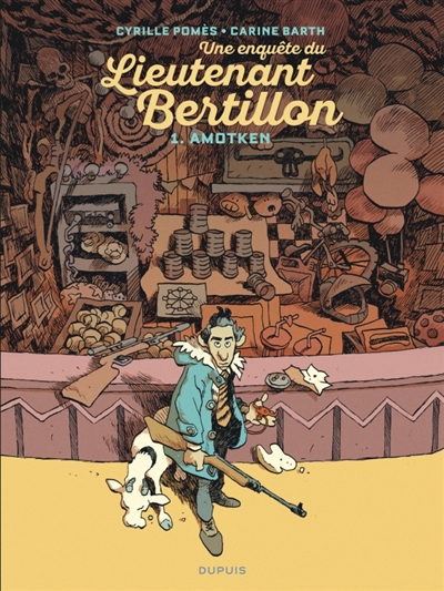 Une enquête du du lieutenant Bertillon Tome 1 - Amotken