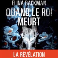 Quand le roi meurt