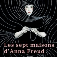 Les sept maisons d'Anna Freud