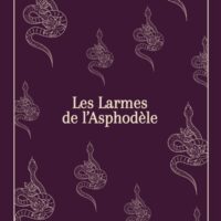 Les larmes d'Asphodèle
