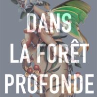 Dans la forêt profonde