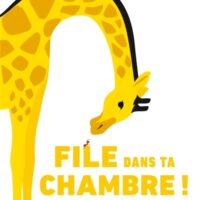 File dans ta chambre ! : offrez des limites éducatives à vos enfants