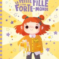 La petite fille la plus forte du monde