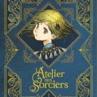 L'atelier des sorciers. Vol. 1