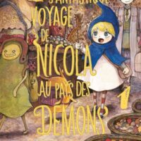 Le fantastique voyage de Nicola au pays des démons. Vol. 1